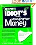 The Complete Idiot's Guide to Managing Your Money (Serial)