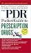 The PDR Pocket Guide to Prescription Drugs: 5th Edition (Pdr Family Guides)