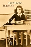 Tagebuch - ( Ab 12 J.) - Anne Frank, Otto H. Frank, Mirjam Pressler