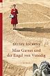 Miss Garnet und der Engel von Venedig