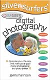 Silver Surfers' Colour to Digital Photography (Silver Surfers')