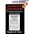 Jennison's Jayhawkers: A Civil War Cavalry Regiment and Its Commander (Civil War Paperbacks) by Stephen Z. Starr