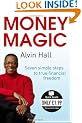 Money Magic: Seven Simple Steps to True Financial Freedom (Quick Reads)