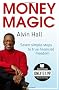 Money Magic: Seven Simple Steps to True Financial Freedom (Quick Reads)