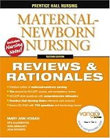 Prentice Hall Nursing Reviews & Rationals: Maternal-Newborn Nursing (2nd Edition) (Prentice Hall Nursing Reviews & Rationales)