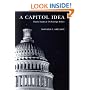 A Capitol Idea: Think Tanks And US Foreign Policy