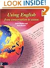 Using English: From Conversation to Canon (English Language: Past, Present & Future)