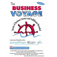 The Business Voyage: Secrets of Business Success and Fulfilment Revealed (Thought Leadership)