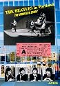 "The Beatles In Portland - The Complete Story"