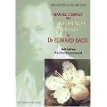 Manuel complet des quintessences florales du Dr Edward Bach