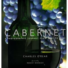 Cabernet: A Photographic Journey from Vine to Wine