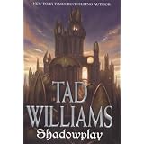 Shadowplay (Shadowmarch, Vol. 2)