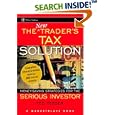 The NEW Trader's Tax Solution: Money-Saving Strategies for the Serious Investor (A... by Ted Tesser and Marketplace Books