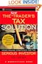 The NEW Trader's Tax Solution: Money-Saving Strategies for the Serious Investor (A Marketplace Book)