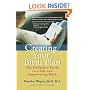 Creating Your Birth Plan: The Definitive Guide to a Safe and Empowering Birth