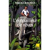 L'Empailleur de R�vespar Nikom Rayawa