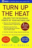 Turn Up the Heat: Unlock the Fat-Burning Power of Your Metabolism