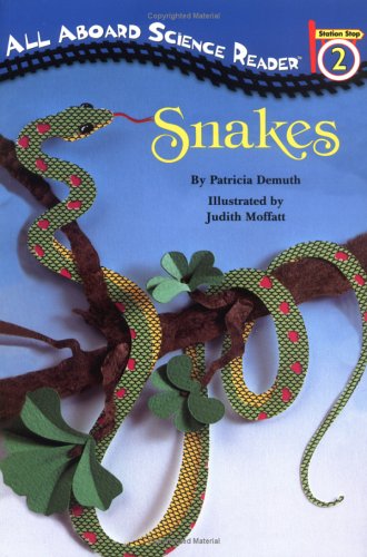 Snakes (All Aboard Science Reader)