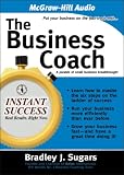 The Business Coach: A Parable of Small Business Breakthrough! (Instant Success)
