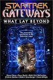 Gateways Book Seven  What Lay Beyond