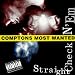 Compton's Most Wanted - Straight Checkn 'Em