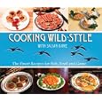 Cooking Wild-Style