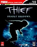 Thief: Deadly Shadows (Primas Official Strategy Guide)