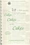 Cakes...Cakes...and More Cakes (Recipes from Merry Wind)