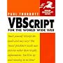 VBScript for the World Wide Web (Visual QuickStart Guide)