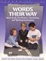 Words Their Way: Word Study for Phonics, Vocabulary, and Spelling Instruction (2nd Edition)