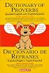 Dictionary of Proverbs, Sayings, Maxims & Adages: Spanish/English and English/Spanish