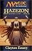 Books : Hazezon (Magic: The Gathering: Magic Legends Cycle)