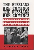 The Russians Are Coming! The Russians Are Coming!: Pageantry and Patriotism in Cold-War America