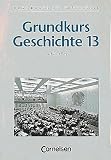 Produkt-Bild: Wege durch die Geschichte - Gymnasium Bayern - Oberstufe: Wege durch die Geschichte, Grundkurs, Neubearbeitung Gymnasium Bayern, 13. Jahrgangsstufe