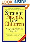 Straight Parents, Gay Children: Keeping Families Together