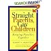 Straight Parents, Gay Children: Keeping Families Together