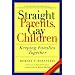 Straight Parents Gay Children: Keeping Families Together