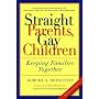 Straight Parents Gay Children: Keeping Families Together