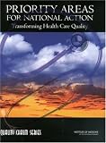 Priority Areas for National Action: Transforming Health Care Quality