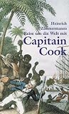 Reise um die Welt mit Capitain Cook - Heinrich Zimmermann