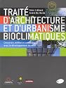 Traité d'architecture et d'urbanisme bioclimatiques : Concevoir, édifier et aménager avec le développement durable (1Cédérom)