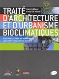 Revue Editions du Moniteur  / Traité d'architecture et d'urbanisme bioclimatiques : Concevoir, édifier et aménager avec le développement durable (1Cédérom)
