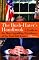 The Bush - Haters Handbook: A Guide to the Most Appalling Presidency of the Past 100 Years