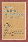 Chinese Martial Arts Training Manuals: A Historical Survey