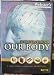 Discovering Our Body (A Multimedia Learning Adventure)