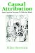 Used : Causal Attribution: From Cognitive Processes to Collective Beliefs