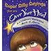 Super Silly Sayings That Are over Your Head: A Children's Illustrated Book of Idioms