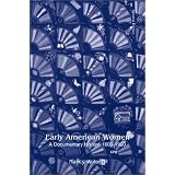 Early American Women: A Documentary History, 1600 - 1900