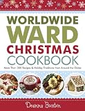 Worldwide Ward Christmas Cookbook