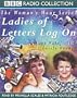 Ladies of Letters Log on (Radio Collection)